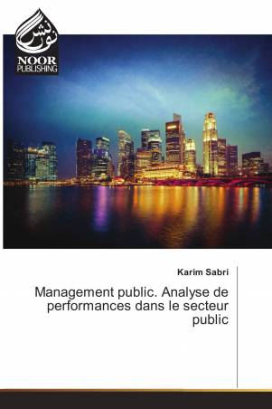 Management public. Analyse de performances dans le secteur public