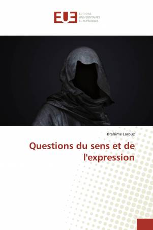 Questions du sens et de l&#039;expression