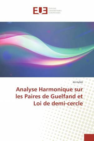 Analyse Harmonique sur les Paires de Guelfand et Loi de demi-cercle