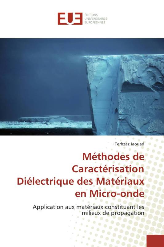 Méthodes de Caractérisation Diélectrique des Matériaux en Micro-onde