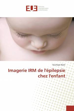 Imagerie IRM de l'épilepsie chez l'enfant