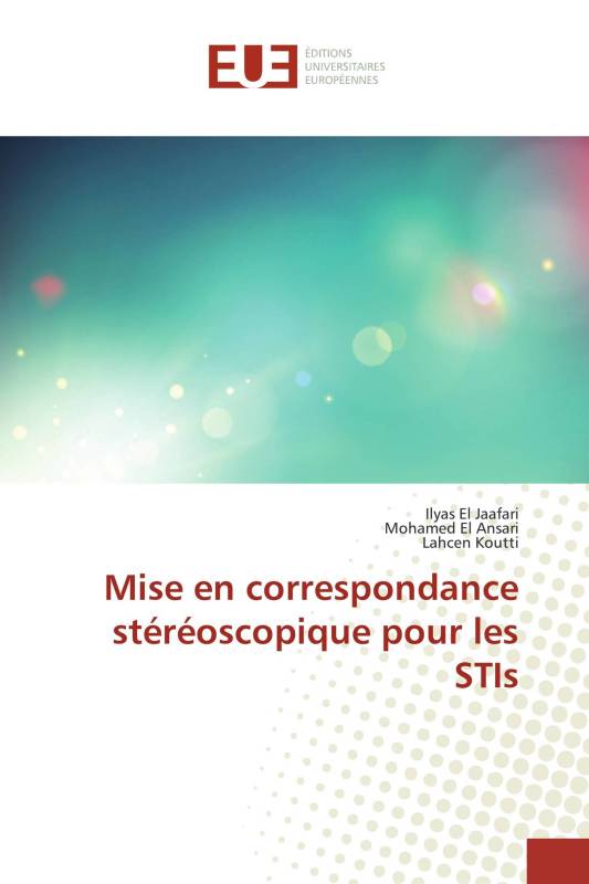 Mise en correspondance stéréoscopique pour les STIs