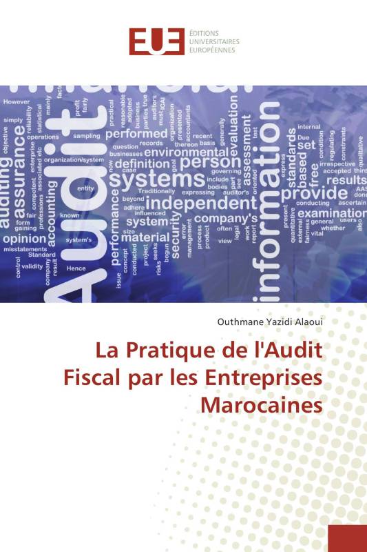 La Pratique de l'Audit Fiscal par les Entreprises Marocaines