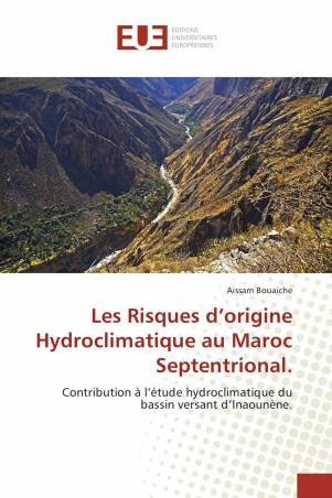 Les Risques d’origine Hydroclimatique au Maroc Septentrional.