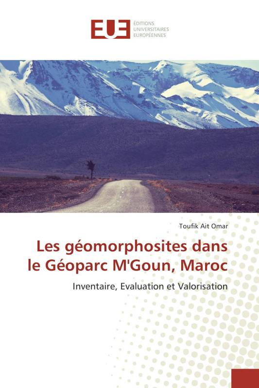 Les géomorphosites dans le Géoparc M'Goun, Maroc