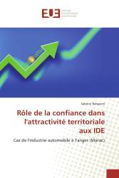 Rôle de la confiance dans l'attractivité territoriale aux IDE