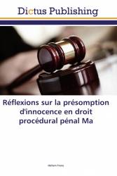 Réflexions sur la présomption d'innocence en droit procédural pénal marocain