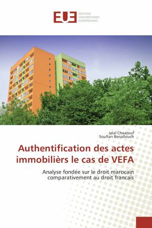 Authentification des actes immobilièrs le cas de VEFA