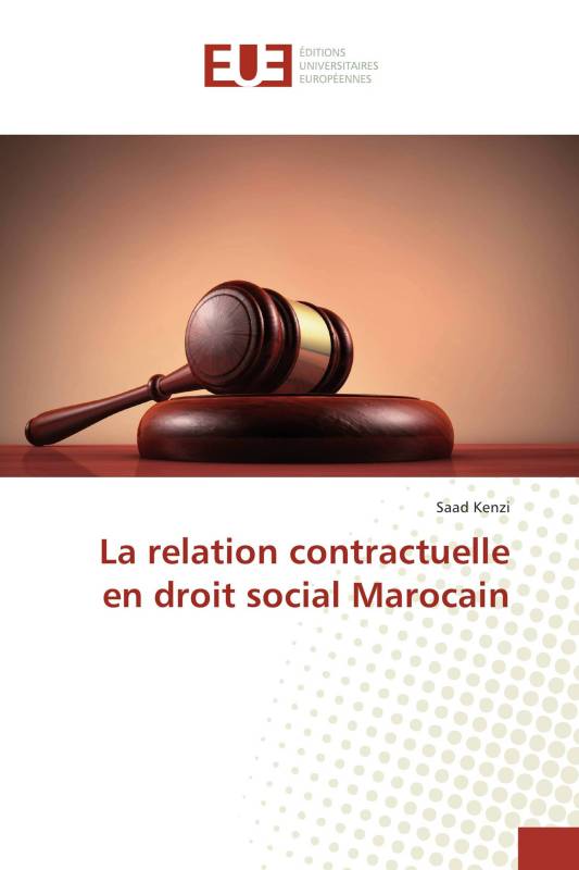 La relation contractuelle en droit social Marocain