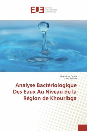 Analyse Bactériologique Des Eaux Au Niveau de la Région de Khouribga