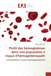 Profil des hémoglobines dans une population à risque d’hémoglobinopath