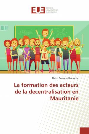 La formation des acteurs de la decentralisation en Mauritanie