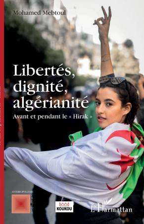 Libertés, dignité, algérianité