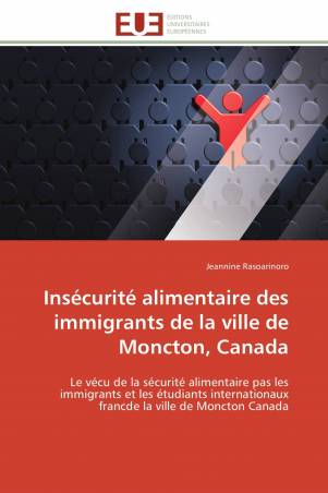 Insécurité alimentaire des immigrants de la ville de Moncton, Canada