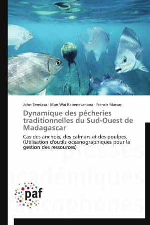 Dynamique des pêcheries traditionnelles du Sud-Ouest de Madagascar