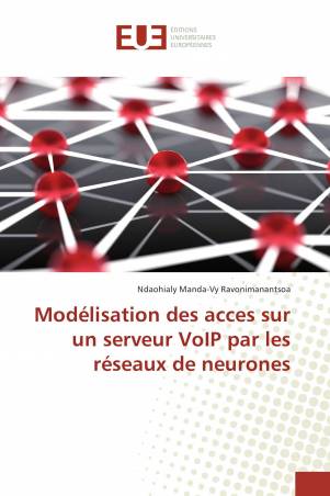 Modélisation des acces sur un serveur VoIP par les réseaux de neurones
