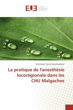 La pratique de l'anesthésie locorégionale dans les CHU Malgaches