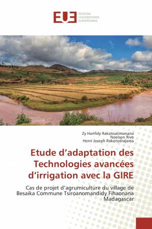 Etude d’adaptation des Technologies avancées d’irrigation avec la GIRE