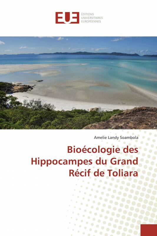 Bioécologie des Hippocampes du Grand Récif de Toliara