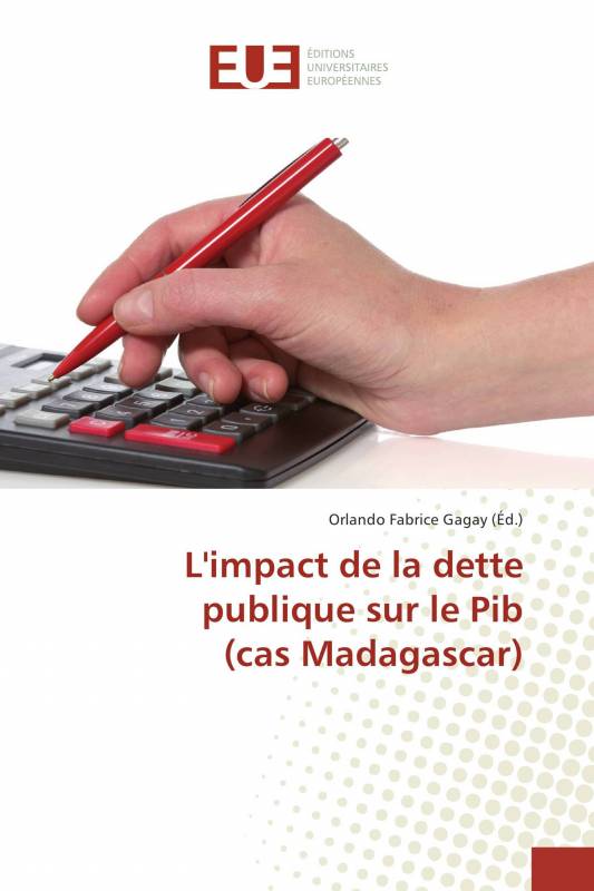 L'impact de la dette publique sur le Pib (cas Madagascar)