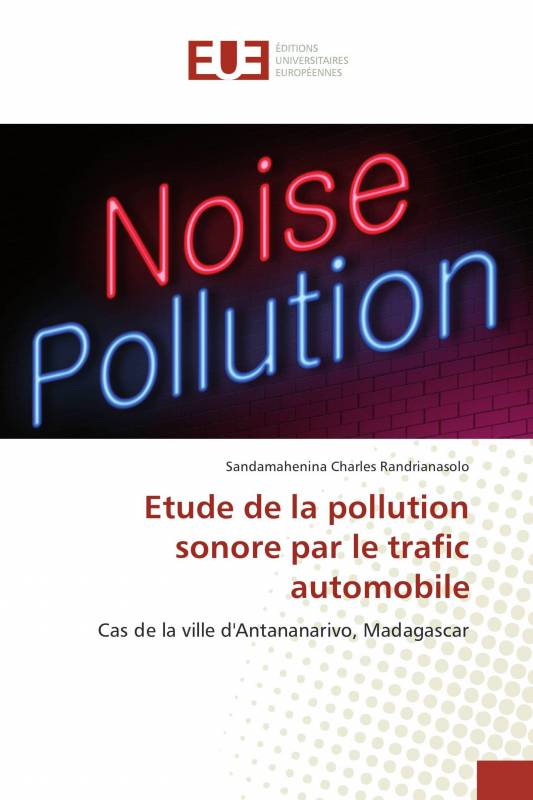 Etude de la pollution sonore par le trafic automobile