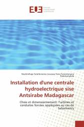 Installation d'une centrale hydroelectrique sise Antsirabe Madagascar