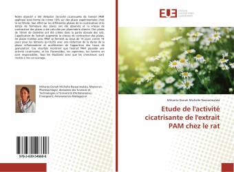 Etude de l'activité cicatrisante de l'extrait PAM chez le rat