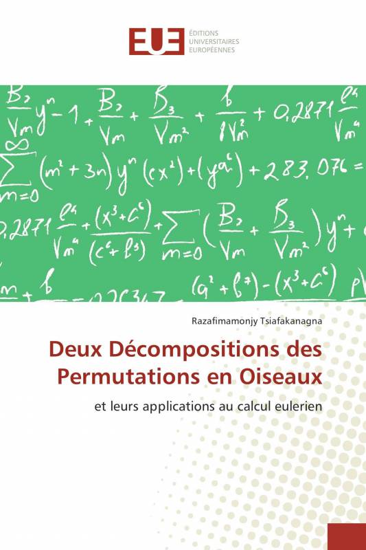 Deux Décompositions des Permutations en Oiseaux