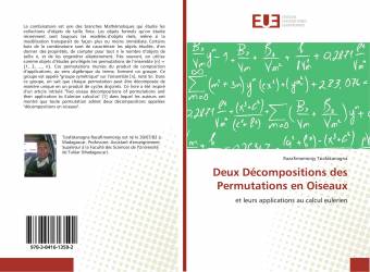 Deux Décompositions des Permutations en Oiseaux