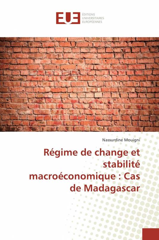 Régime de change et stabilité macroéconomique