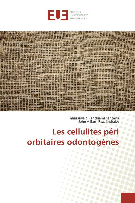 Les cellulites péri orbitaires odontogènes