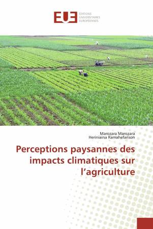 Perceptions paysannes des impacts climatiques sur l’agriculture
