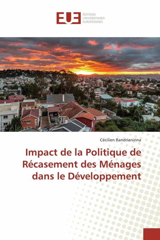 Impact de la Politique de Récasement des Ménages dans le Développement