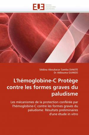 L'hémoglobine-C Protège contre les formes graves du paludisme