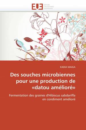 Des souches microbiennes pour une  production de «datou amélioré»