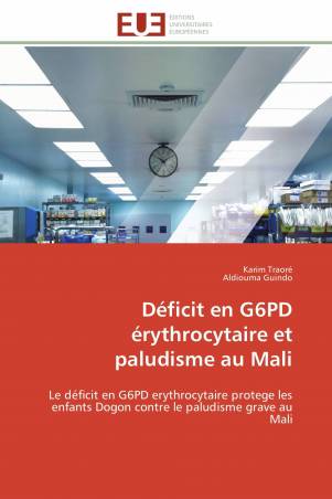 Déficit en G6PD érythrocytaire et paludisme au Mali