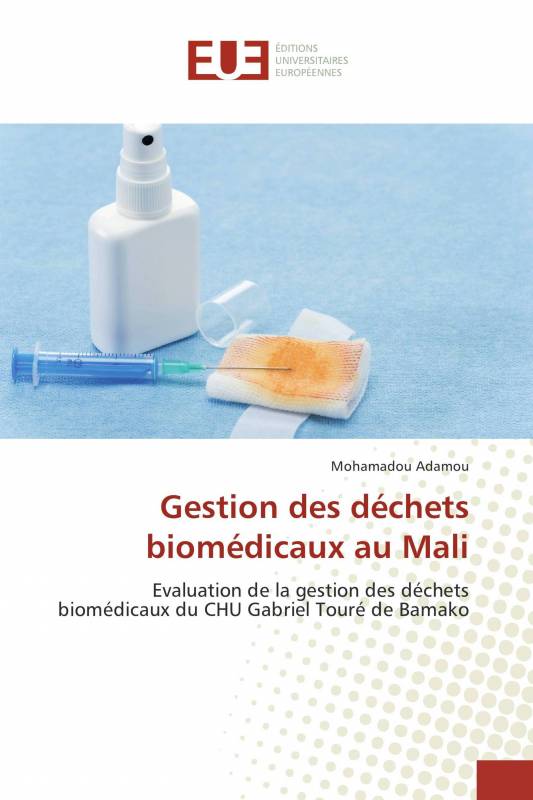 Gestion des déchets biomédicaux au Mali