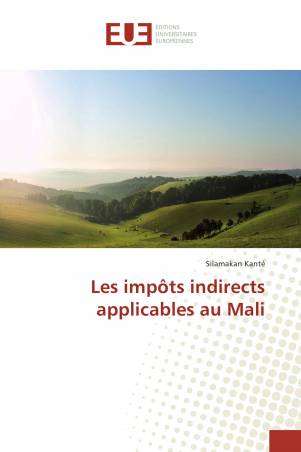 Les impôts indirects applicables au Mali