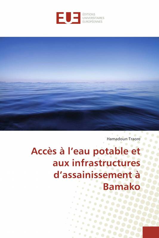 Accès à l’eau potable et aux infrastructures d’assainissement à Bamako