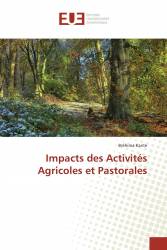 Impacts des Activités Agricoles et Pastorales