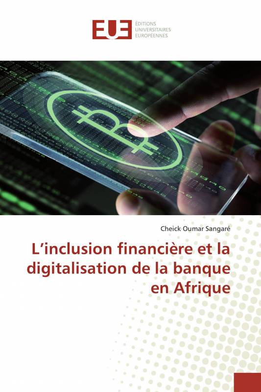 L’inclusion financière et la digitalisation de la banque en Afrique