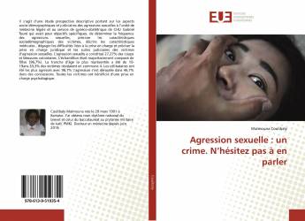 Agression sexuelle : un crime. N’hésitez pas à en parler
