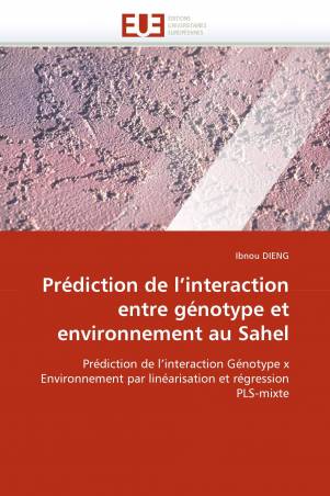 Prédiction de l'interaction entre génotype et environnement au Sahel
