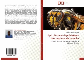 Apiculture et déprédateurs des produits de la ruche