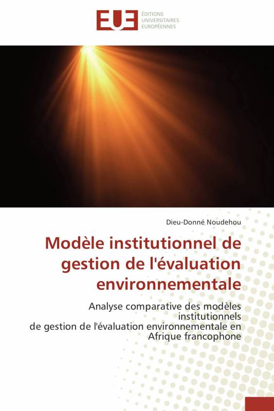 Modèle institutionnel de gestion de l'évaluation environnementale