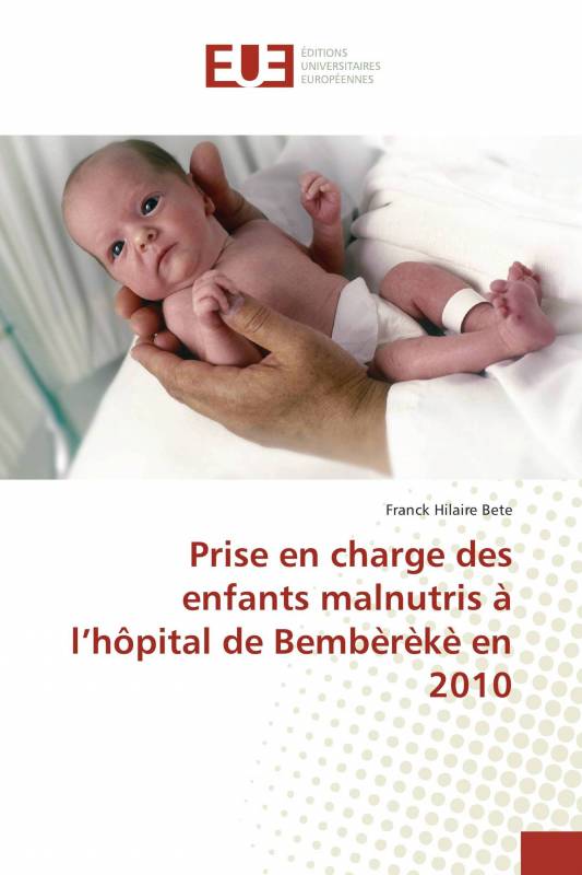 Prise en charge des enfants malnutris à l’hôpital de Bembèrèkè en 2010
