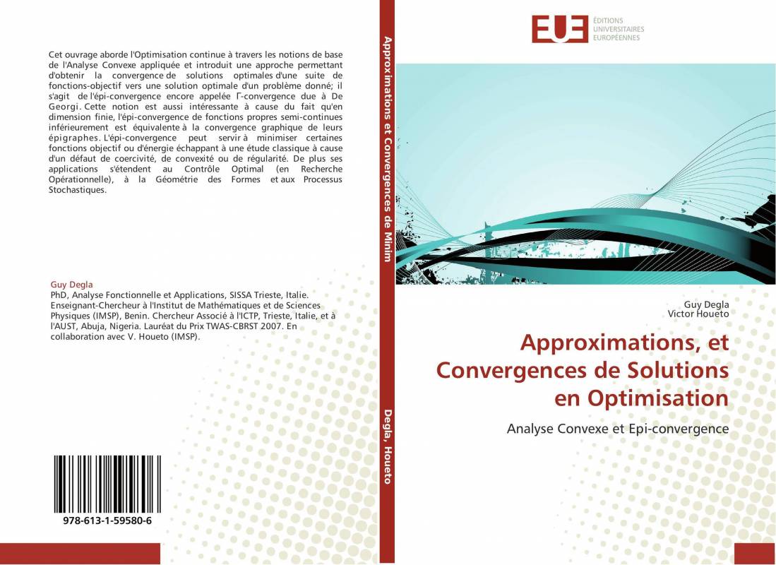 Approximations, et Convergences de Solutions en Optimisation