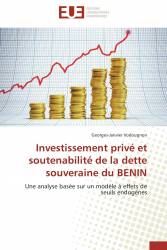 Investissement privé et soutenabilité de la dette souveraine du BENIN