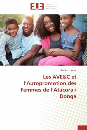 Les AVE&amp;C et l’Autopromotion des Femmes de l’Atacora / Donga