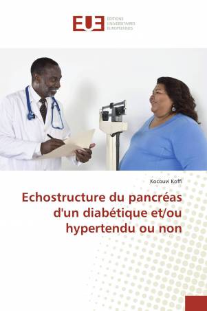 Echostructure du pancréas d'un diabétique et/ou hypertendu ou non
